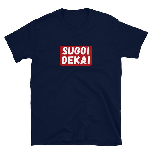 Sugoi Dekai - T-Shirt - Project NuMa -